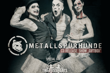 Metallspürhunde (Release-Show) & The Pussybats